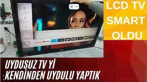 LG LCD TV VESTEL SMART TV YE NASIL DÖNÜŞÜR ?