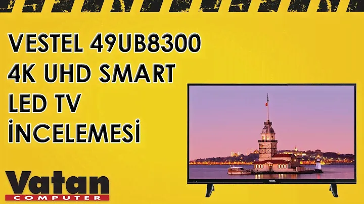 Vestel 49UB8300 Led TV İncelemesi